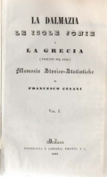 Cusani Francesco: La Dalmazia, le isole Ionie e la Grecia